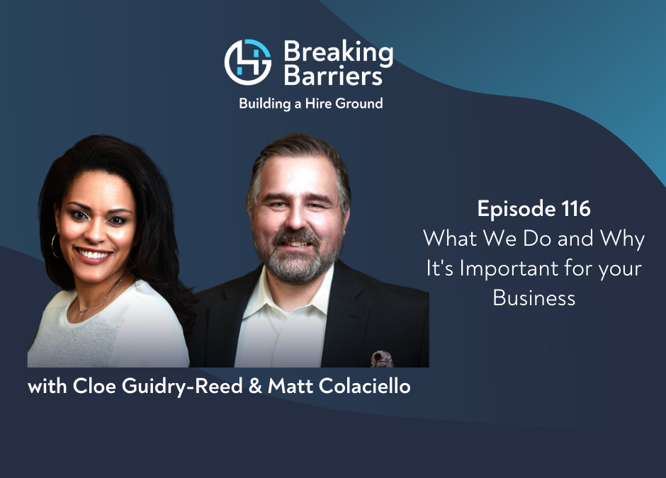 Breaking Barriers, Building a Hire Ground – Episode 116: Hire Ground, What We Do, and Why It’s Important for Your Business