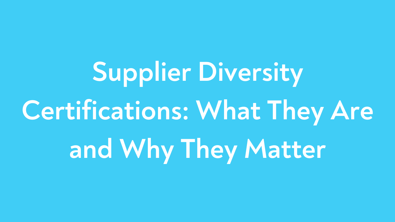 Supplier diversity certifications