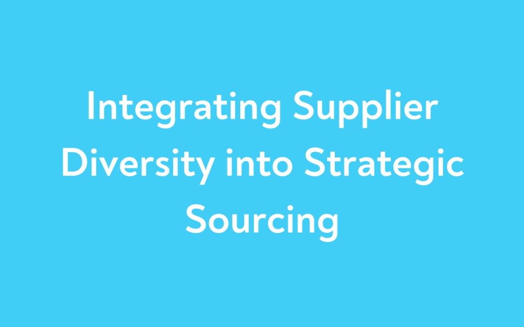 Integrating Supplier Diversity into Strategic Sourcing